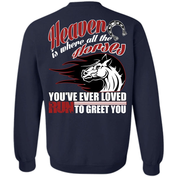 Run To Greet You T Shirt, I Love Equestrian Sweatshirt