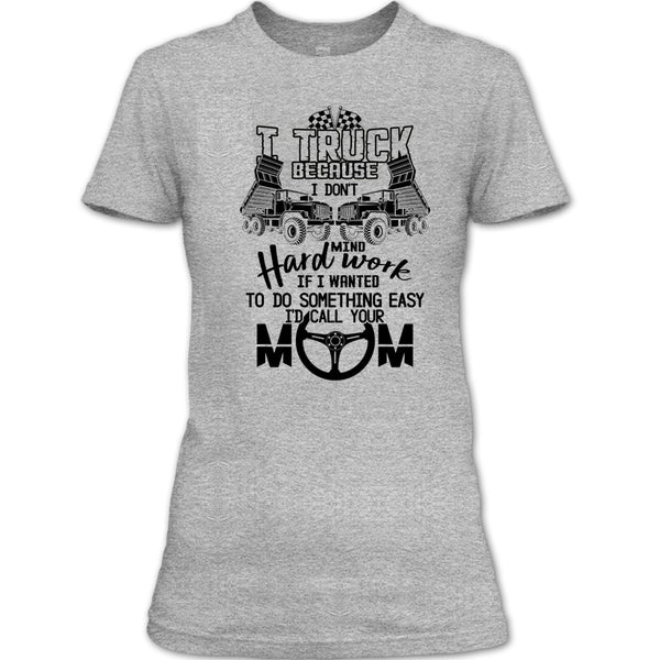 I Truck T Shirt, Coolest Trucker T Shirt