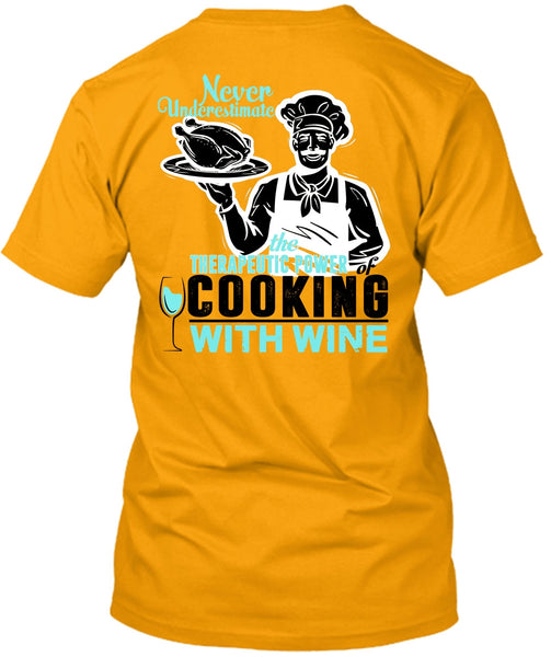Cooking With Wine T Shirt, I Love Cooking T Shirt