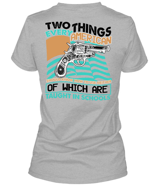 Two Things Every American T Shirt, I Love Gunning T Shirt