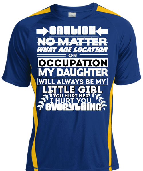 Age Location Or Occupation My Daughter T Shirt, I Hurt You T Shirt, Cool Shirt