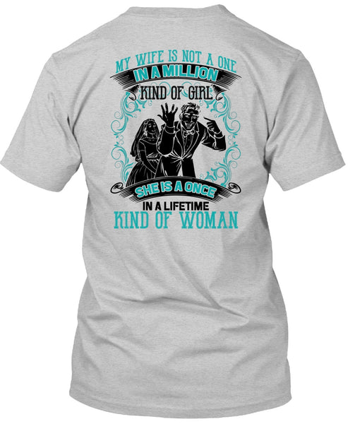My Wife Is Not A One In A Million T Shirt, I Love Wife T Shirt