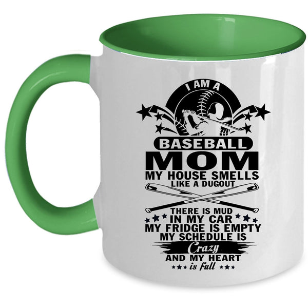 Gift For Mom Coffee Mug, I Am A Baseball Mom Accent Mug