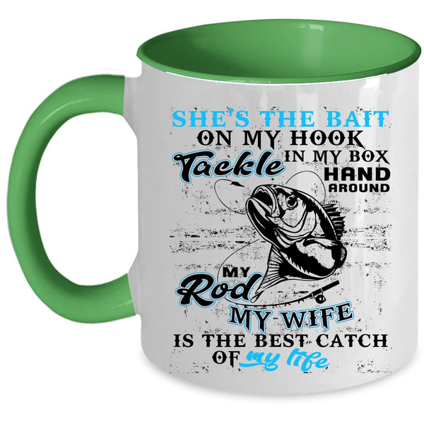 My Wife Is The Best catch Of My Life Coffee Mug, Fishing Accent Mug