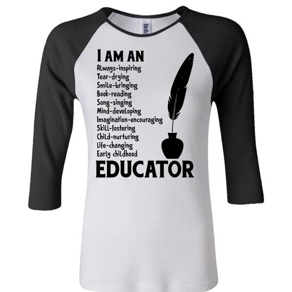 I Am An Educator T Shirt, I Love Teacher T Shirt, Career T Shirt