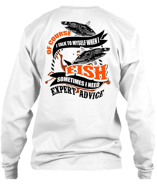 I Talk To Myself When I Fish T Shirt, I Love Fishing T Shirt