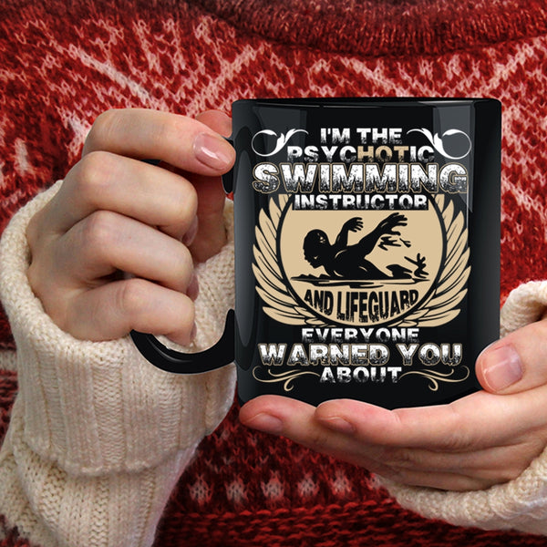 Swimming Instructor And Lifeguard Coffee Mug, Funny Swimming Coffee Cup