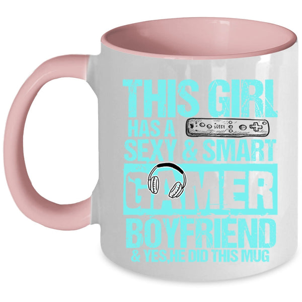 Pretty Girls Coffee Mug, This Girl Has A Smart Gamer Boyfriend Accent Mug