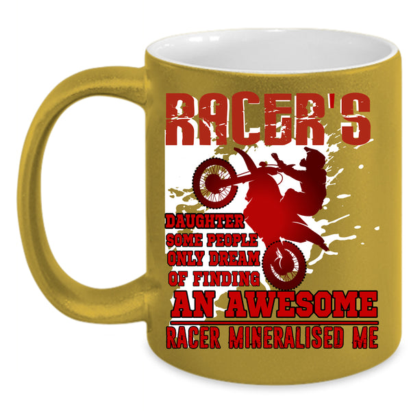 Racer's Daughter Coffee Mug, An Awesome Racer Coffee Cup