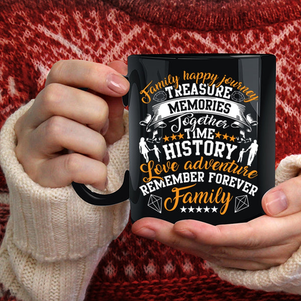 Family Happy Journey Coffee Mug, Remember Forever Family Coffee Cup
