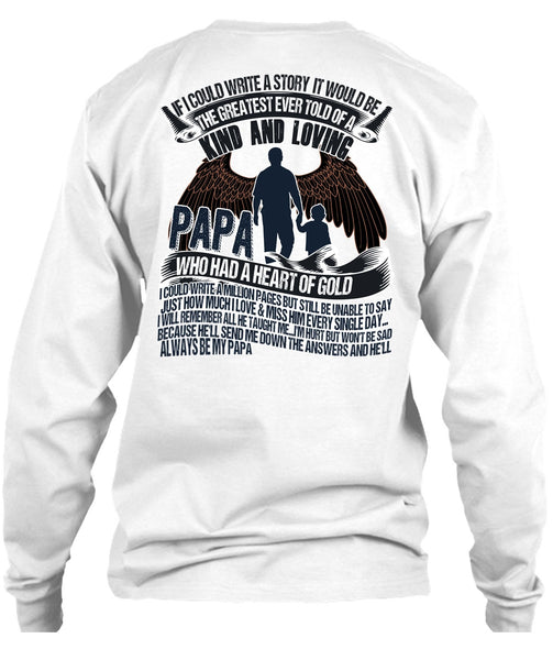 Papa Who Had A Heart Of Gold T Shirt, I Love Papa T Shirt