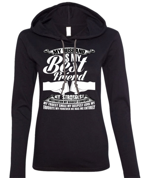 My Husband Is My Best Friend T Shirt, Being A Husband T Shirt (Anvil Ladies Ringspun Hooded)