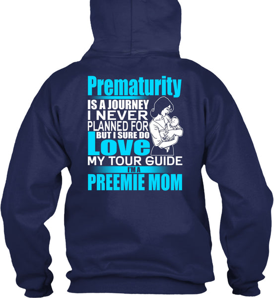 I'm A Preemie Mom T Shirt, I Sure Do Love T Shirt