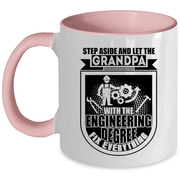 Grandfather Coffee Mug, Grandpa With The Engineering Degree Accent Mug