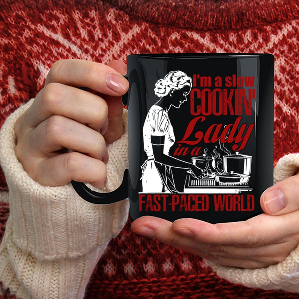 I'm A Slow Cooking Lady Coffee Mug, Funny Gift For My Mom Coffee Cup