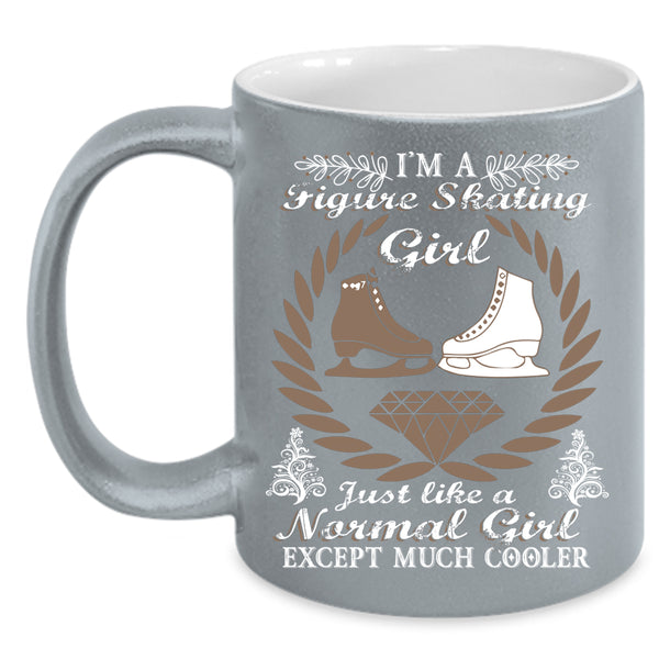 I'm A Figure Skating Girl Coffee Mug, Beautiful Girl Coffee Cup