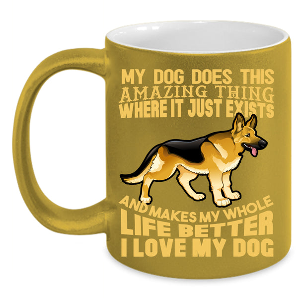 My Dog Does This Amazing Thing Coffee Mug, I Love My Dog Coffee Cup