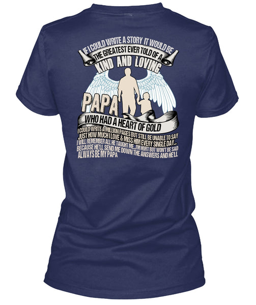 Papa Who Had A Heart Of Gold T Shirt, Kind And Loving T Shirt