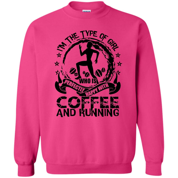 Gift For Runner T Shirt, Happy With Coffee And Running Sweatshirt