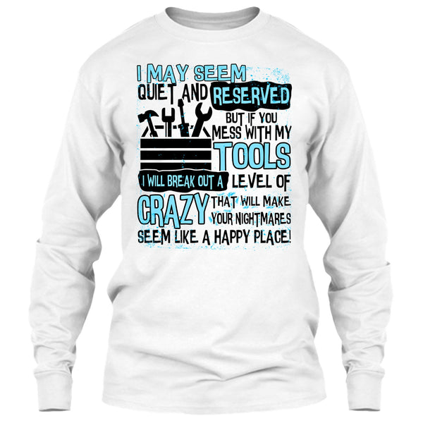 If You Mess With My Tools T Shirt, Coolest Mechanic T Shirt