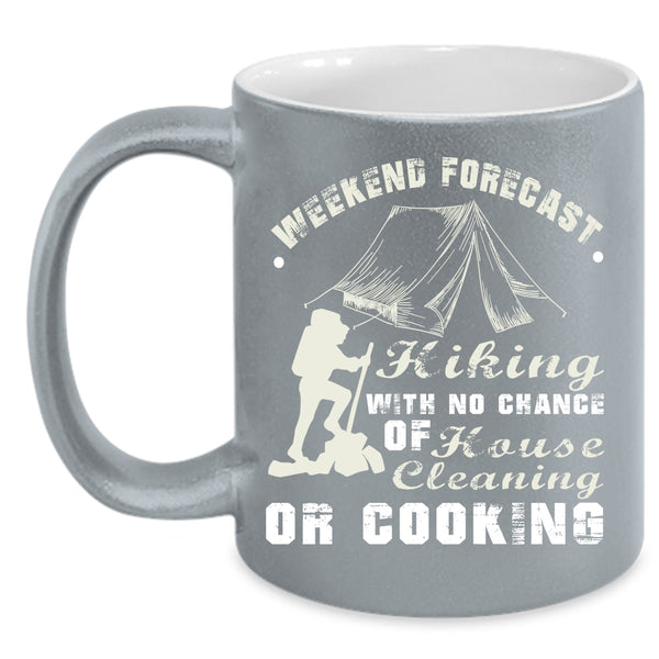 Weekend Forecast Hiking Coffee Mug, Outdoor Coffee Cup