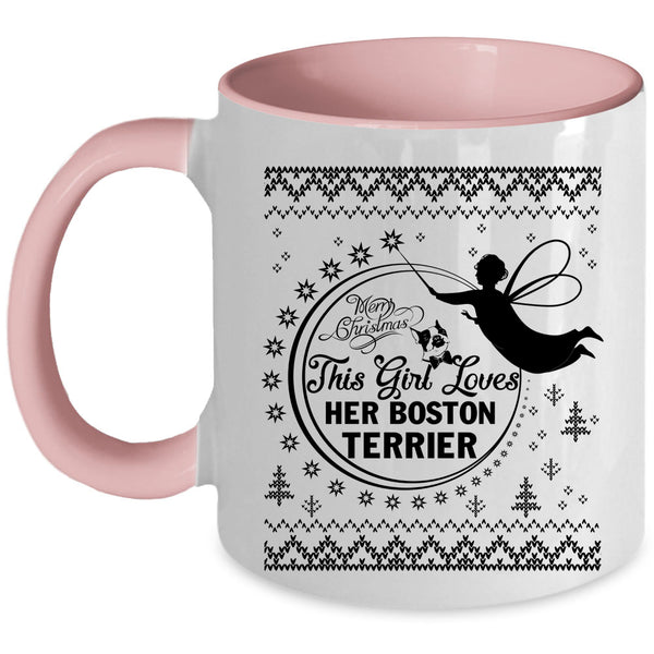 Cute Girls Coffee Mug, This Girl Loves Her Boston Terrier Accent Mug