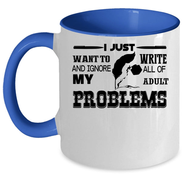 I Love Being A Writer Coffee Mug, I Just Want To Write Accent Mug