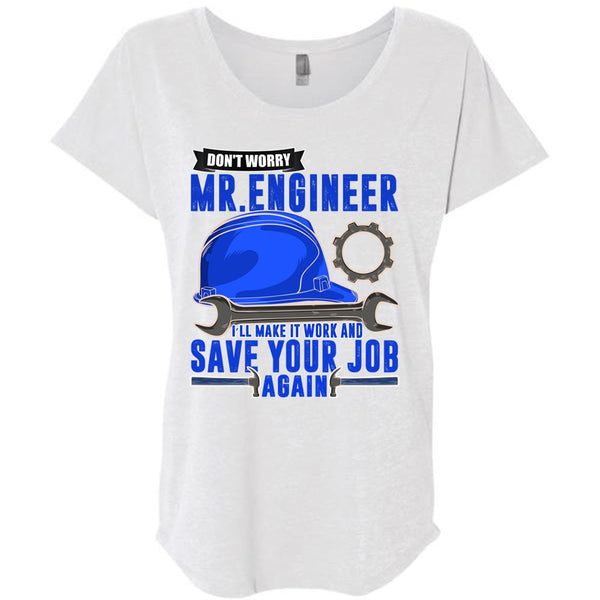 Don't Worry Mr. Engineer T Shirt, I Love Mechanic T Shirt, Awesome T-Shirts