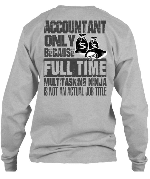 Accountant Only T Shirt, I Love Accountant T Shirt