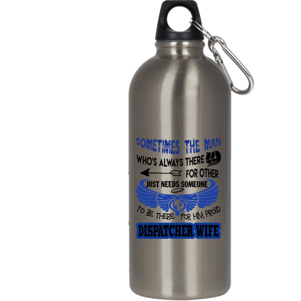 Proud Dispatcher Wife 20 oz Stainless Steel Bottle,Cute Gift For My Wife Outdoor Sports Water Bottle