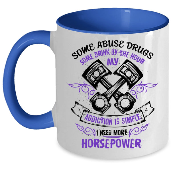 Cool Mechanics Coffee Mug, I Need More Horsepower Accent Mug