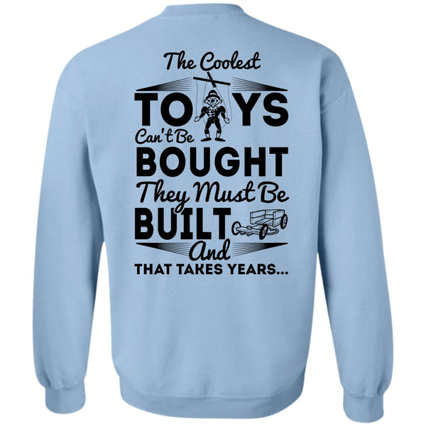 I Love My Life T Shirt, The Coolest Toys Sweatshirt