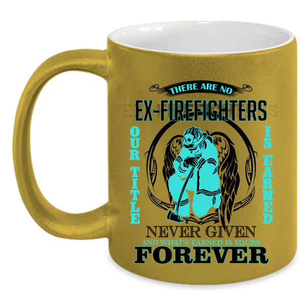 Cute Fireman Coffee Mug, There Are No Ex Firefighter Accent Mug