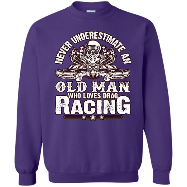 Old Man Who Loves Drag Racing T Shirt, Coolest Biker Sweatshirt