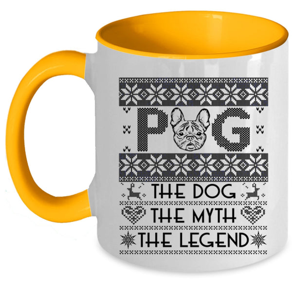 The Dog The Myth The Legend Coffee Mug, Pug Accent Mug