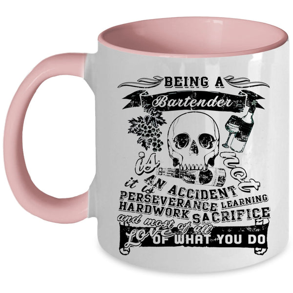 Cool Bartender Coffee Mug, Being A Bartender Is Not An Accident Accent Mug