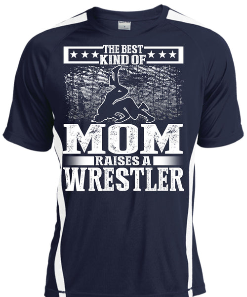The Best Kind Of Mom T Shirt, Raises A Wrestler T Shirt, Cool Shirt