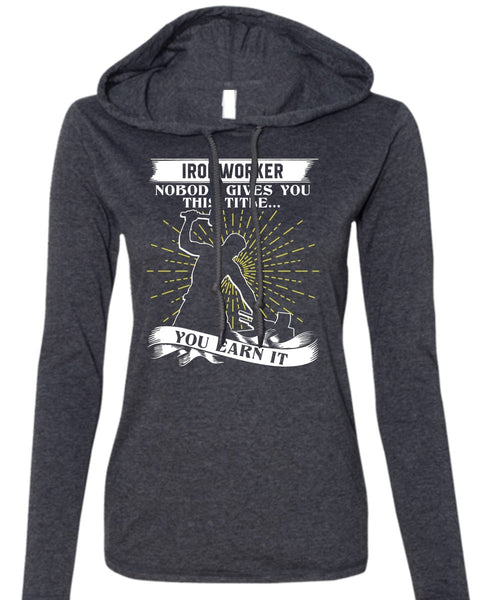 Ironworker Nobody Gives T Shirt, Being An Ironworker T Shirt (Anvil Ladies Ringspun Hooded)