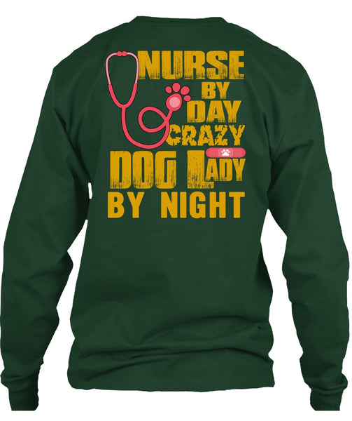 Nurse By Day T Shirt, Crazy Dog Lady By Night T Shirt