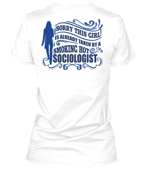 Smoking Hot Sociologist T Shirt, I Love Sociologist T Shirt
