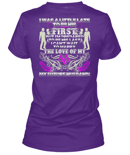 Marry The Love Of My Life T Shirt, I Love My Wife T Shirt