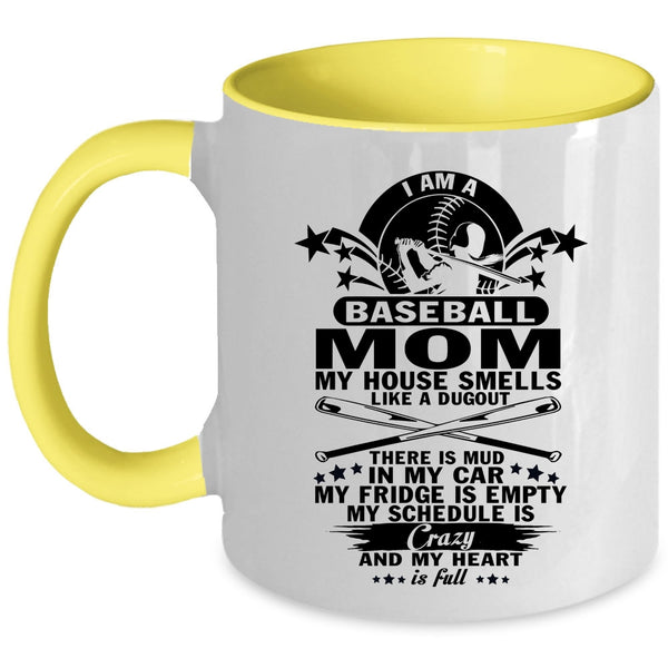 Gift For Mom Coffee Mug, I Am A Baseball Mom Accent Mug