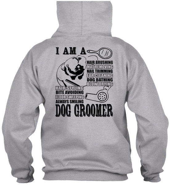 I Am A Hair Brushing T Shirt, I Love Groomer T Shirt