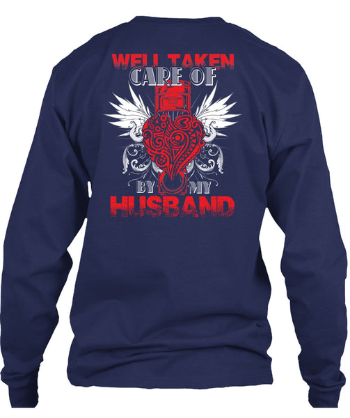 Well Taken Care Of Heart By My Husband T Shirt, Being A Husband T Shirt