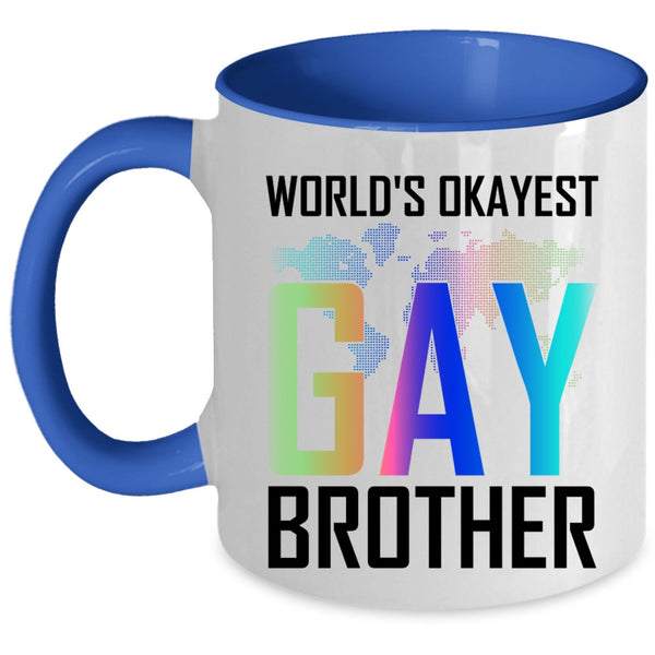 Awesome Gay Coffee Mug, World's Okayest Gay Brother Accent Mug