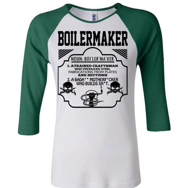 Boilermaker A Trained Craftsman Who Produces Steel Fabrications T Shirt, Being A Boilermaker T Shirt, Awesome T-Shirts