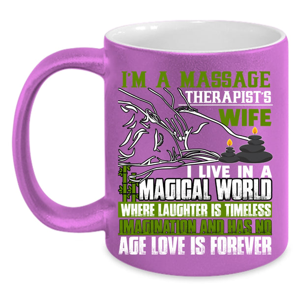 I'm A Massage Therapist's Wife Coffee Mug, I Love My Wife Coffee Cup