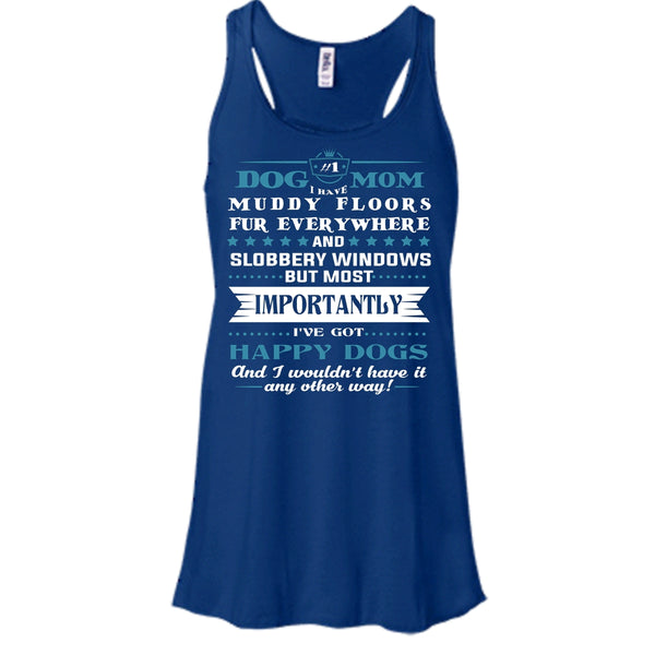 Dog Mom Shirt, I Have Muddy Floors Fur Everywhere Shirt, Cool Mom Shirt