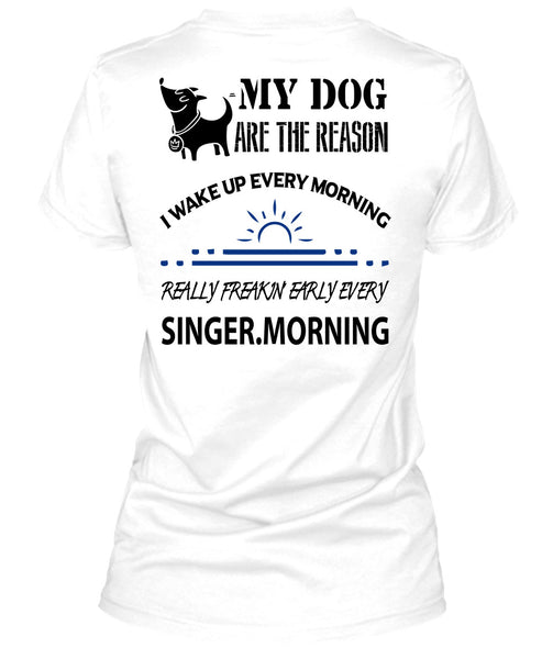 My Dog Are The Reason T Shirt, Loving T Shirt