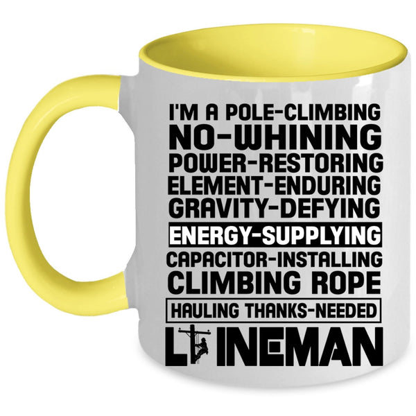 Cool Gift For Lineman Coffee Mug, I'm A Lineman Accent Mug